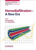 Kawanishi, H. Kawanishi, Ronco, Claudio Ronco, Yamashita, A. C. Yamashita... - Hemodiafiltration - A New Era