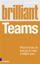 Douglas Miller - Brilliant Teams: 2nd Revised Edition