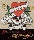 Ed Hardy Licensing (COR), Ed Hardy - Love Kills Slowly Cross-Stitch