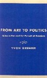Yvon Grenier - From Art to Politics