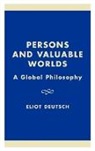 Eliot Deutsch, Deutsch Eliot - Persons and Valuable Worlds