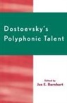 Joe E. Barnhart, Joe E. (EDT) Barnhart, Joe E. -. Ed Barnhart, Joe E Barnhart, Joe E. Barnhart, Barnhart Joe E. - Dostoevsky's Polyphonic Talent