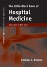 Andrew J. Dionne, Daniel K. Onion - Little Black Book of Hospital Medicine