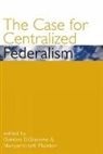 Gordon (EDT)/ Flumian Digiacomo, Gord DiGiacomo, Gordon Digiacomo, Maryantonett Flumian - Case for Centralized Federalism
