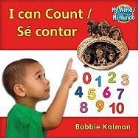 Bobbie Kalman - I Can Count (Sé Contar) Bilingual