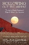 Patrick J Carr, Patrick J. Carr, Patrick J./ Kefalas Carr, Maria J Kefalas, Maria J. Kefalas - Hollowing Out the Middle