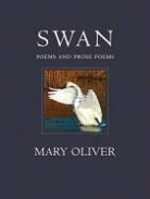Mary Oliver - Swan