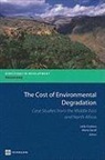 Not Available (NA), Lelia Croitoru, Maria Sarraf - The Cost of Environmental Degradation in the Middle East and North