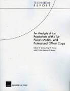 Edward G. Keating, Hugh G. Massey, Judith D. Mele, Benjamin F. Mundell - An Analysis of the Populations of the Air Force's Medical and Professional Officer Corps