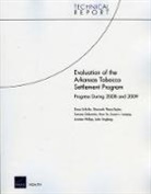 Tamara Dubowitz, Susan L Lovejoy, Susan L. Lovejoy, Dana Schultz, Shannah Tharp-Taylor, Hao Yu - Evaluation of the Arkansas Tobacco Settlement Program