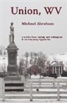 Michael Abraham, Michael S. Abraham - Union, WV