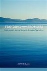 Joan M. Blake, Renee Bergeron - Standing on His Promises: Finding Comfort, Hope, and Purpose in the Midst of Your Storm