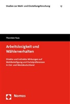 Thorsten Faas - Arbeitslosigkeit und Wählerverhalten