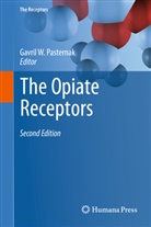 Gavril W. Pasternak, Gavri W Pasternak, Gavril W Pasternak - The Opiate Receptors