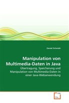 Daniel Schmidt - Manipulation von Multimedia-Daten in Java