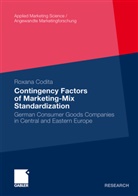 Roxana Codita - Contingency Factors of Marketing-Mix Standardization