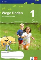 Wege finden, Ausgabe für Thüringen, Sachsen und Sachsen-Anhalt: 1. Jahrgangsstufe, Arbeitsheft