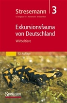 Erwin Stresemann, H. -J. Hannemann, Hans-Joachim Hannemann, H -J Hannemann, Bernhar Klausnitzer, Bernhard Klausnitzer... - Exkursionsfauna von Deutschland - 3: Wirbeltiere