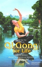 Gao Yun, Gao Yun (Meister) - Qi Gong for Life