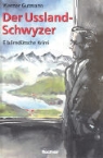 Werner Gutmann, Karin Widmer - Der Ussland-Schwyzer