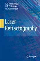 O Evtikhieva, O A Evtikhieva, O. A. Evtikhieva, O.A. Evtikhieva, Olga Evtikhieva, I L Raskovskaya... - Laser Refractography