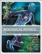 Gerry Carrington, Franklin, Kirste Franklin, Kirsten Franklin, Kirsten Muir Franklin, Pau Muir... - Introduction to Biological Physics for the Health and Life Sciences