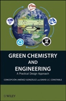 Constable, David J C Constable, David J. C. Constable, Concepci?N Jim?Nez-Gonz?Lez, Jimenez-Gonzale, Concepcion Jimenez-Gonzalez... - Green Chemistry and Engineering
