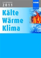 Sylvia Schädlich - Kälte Wärme Klima Taschenbuch 2011