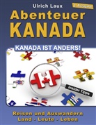 Ulrich Laux - Abenteuer Kanada - Kanada ist anders!
