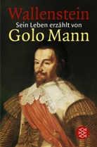 Golo Mann, Golo (Prof. Dr.) Mann - Wallenstein