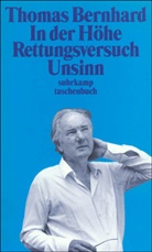 Thomas Bernhard - In der Höhe