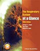 Richard M. Leach, Jane Ward, Jeremy P. T. Ward, Jeremy P. T. Ward Ward, Jeremy P.T. Ward, Jeremy P.t. Ward Ward... - Respiratory System At a Glance