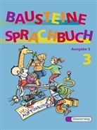 Siegfried Buck - Bausteine Sprachbuch Ausgabe S: 3. Schuljahr, Unverbundene Schrift