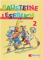Gisel Buck, Siegfrie Buck, Siegfried Buck, Luitgard Schell, Luitgard u a Schell, Helge Weinrebe... - Bausteine Lesebuch: 2. Schuljahr