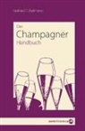 Gerhard Eichelmann - Champagner-Handbuch