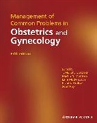T. Murphy Goodwin, T. Murphy (Obstetrics &amp; Gynecology Depart Goodwin, T. Murphy Montoro Goodwin, T.murphy Montoro Goodwin, TM Goodwin, T. Murphy Goodwin... - Management of Common Problems in Obstetrics and Gynecology
