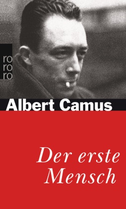 Albert Camus - Der erste Mensch
