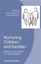 Barry M Lester, Barry M. Lester, Barry M. Sparrow Lester, Bm Lester, Joshua D. Sparrow, D Sparrow... - Nurturing Children and Families