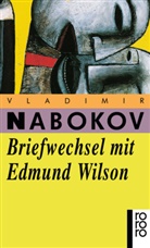 Vladimir Nabokov, Edmund Wilson, E Zimmer, Simo Karlinsky, Simon Karlinsky, Dieter E. Zimmer - Briefwechsel mit Edmund Wilson