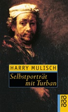 Harry Mulisch - Selbstporträt mit Turban