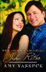 Amy Yasbeck - With Love and Laughter, John Ritter