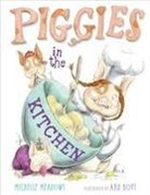 Michelle Meadows, Michelle/ Hoyt Meadows, Ard Hoyt - Piggies in the Kitchen