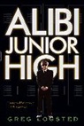 Greg Logsted - Alibi Junior High