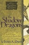 James A Owen, James A. Owen, James A./ Owen Owen, James A Owen, James A. Owen - The Shadow Dragons