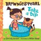 Cynthia Rylant, Cynthia/ Biggs Rylant, Brian Biggs - Brownie & Pearl Take a Dip