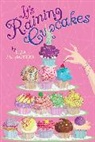 Schroede, Lisa Schroeder - It's Raining Cupcakes