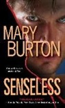 Mary Burton - Senseless