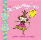 Charise Mericle Harper - The Best Birthday Ever!