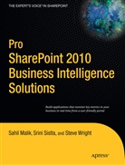 Winsmart LLC, Winsmarts LLC, Sahi Malik, Sahil Malik, Srini Sistla, Srini et al Sistla... - Pro SharePoint 2010 Business Intelligence Solutions