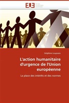 Delphine Loupsans, Loupsans-D - L action humanitaire d urgence de